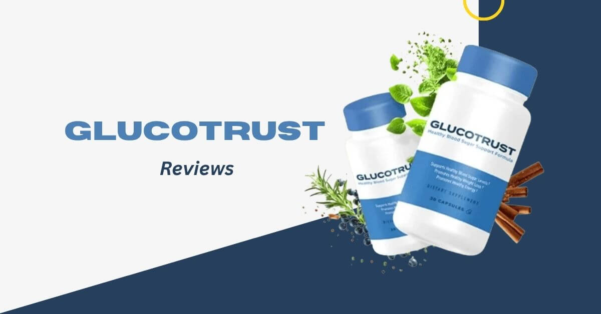 GlucoTrust Reviews