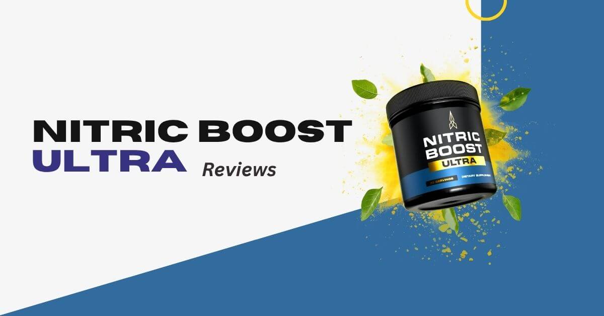 Nitric Boost Ultra Reviews
