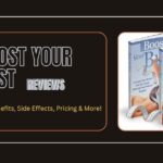Boost Your Bust Reviews: How Much Can You Raise Your Bust?