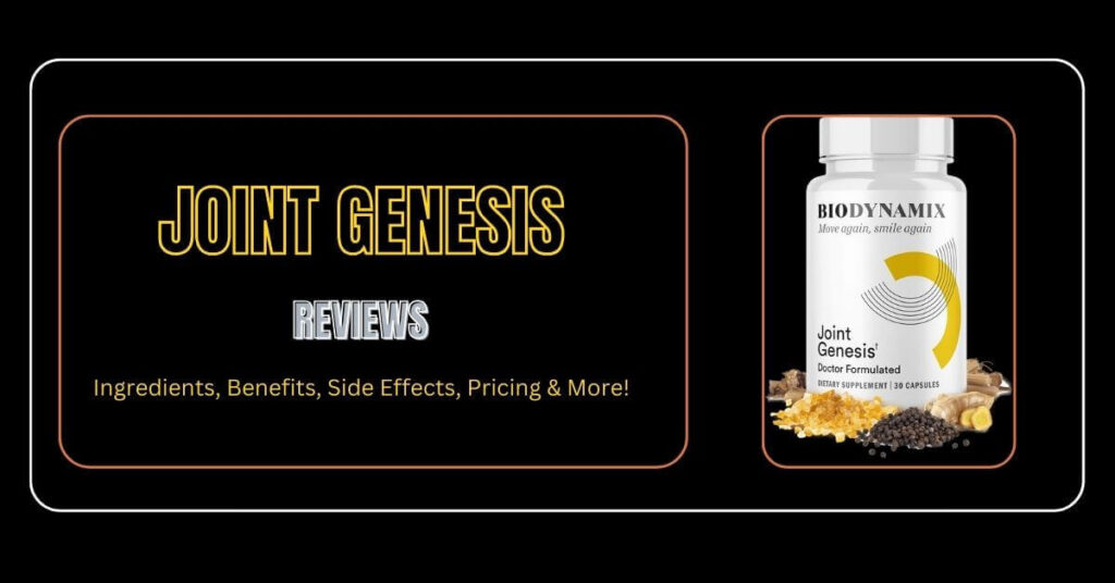 Joint Genesis Reviews