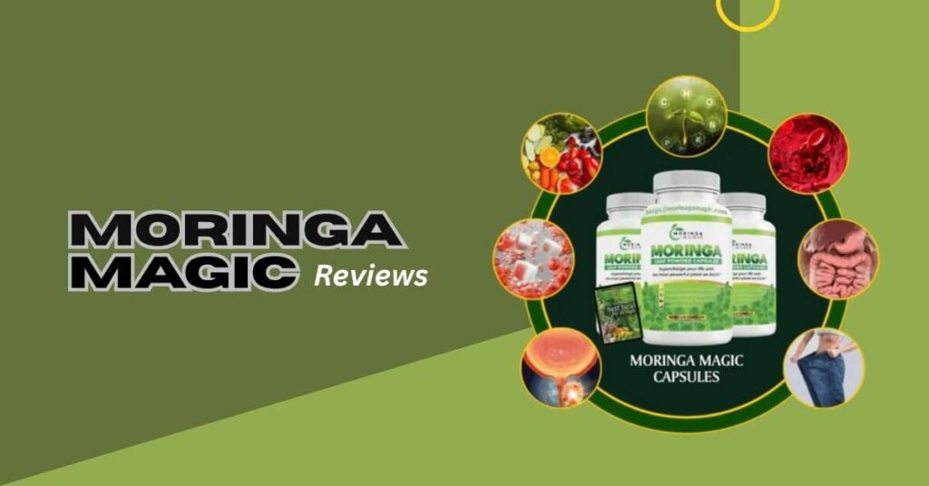 Moringa Magic Reviews