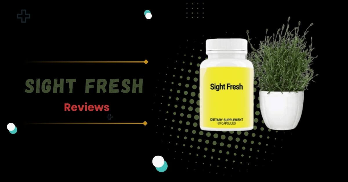 Sight Fresh Reviews