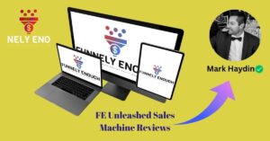 FE Unleashed Sales Machine Reviews